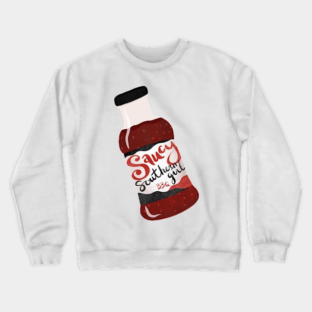 Saucy Southern Girl on white Crewneck Sweatshirt by ktomotiondesign